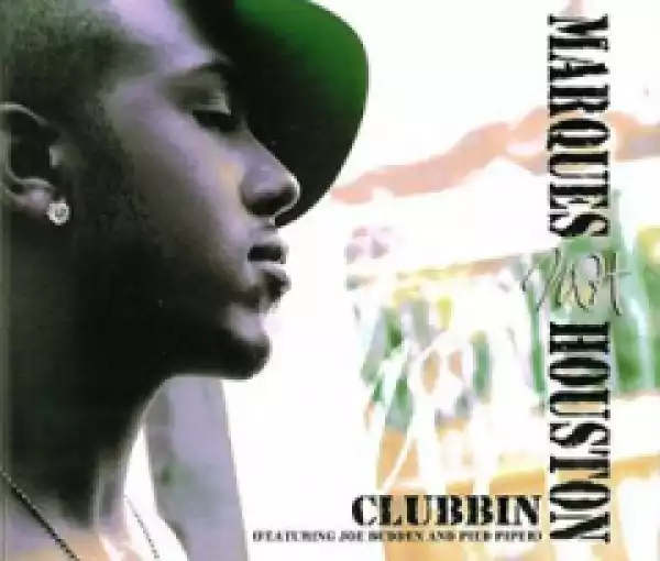 Marques Houston - Clubbin’ ft. Joe Budden, R. Kelly